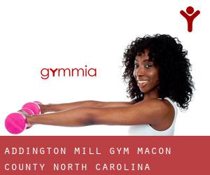 Addington Mill gym (Macon County, North Carolina)