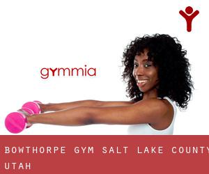 Bowthorpe gym (Salt Lake County, Utah)