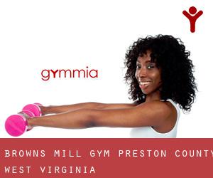 Browns Mill gym (Preston County, West Virginia)