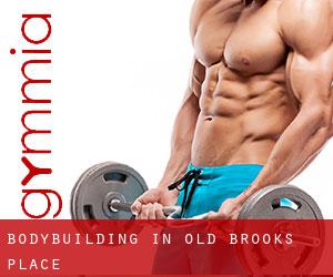 BodyBuilding in Old Brooks Place