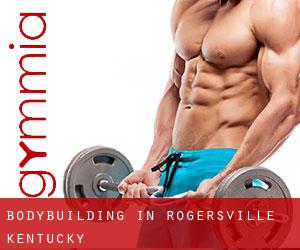 BodyBuilding in Rogersville (Kentucky)