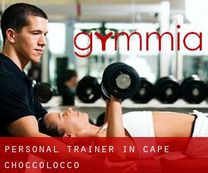 Personal Trainer in Cape Choccolocco