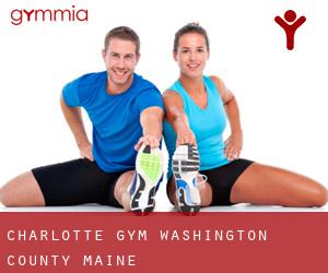 Charlotte gym (Washington County, Maine)