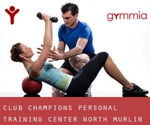 Club Champions Personal Training Center North (Murlin Heights)