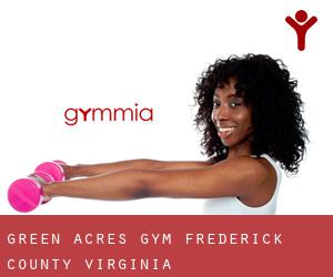 Green Acres gym (Frederick County, Virginia)
