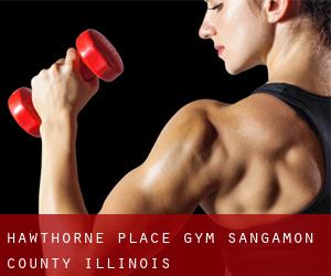 Hawthorne Place gym (Sangamon County, Illinois)