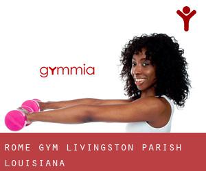 Rome gym (Livingston Parish, Louisiana)