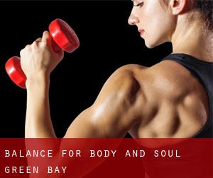 Balance For Body and Soul (Green Bay)