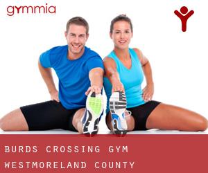 Burds Crossing gym (Westmoreland County, Pennsylvania)