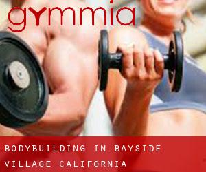 BodyBuilding in Bayside Village (California)