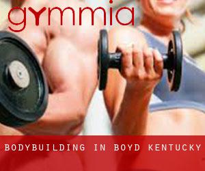 BodyBuilding in Boyd (Kentucky)