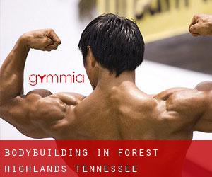 BodyBuilding in Forest Highlands (Tennessee)
