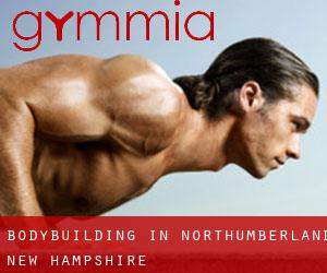 BodyBuilding in Northumberland (New Hampshire)