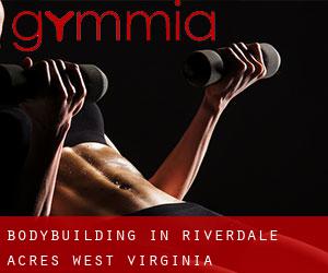 BodyBuilding in Riverdale Acres (West Virginia)