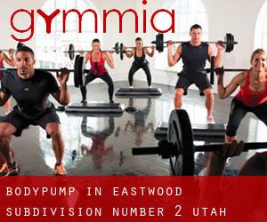 BodyPump in Eastwood Subdivision Number 2 (Utah)