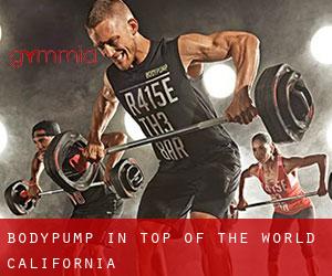 BodyPump in Top of the World (California)