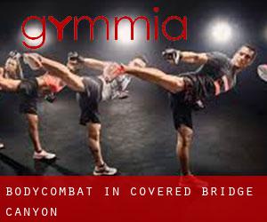 BodyCombat in Covered Bridge Canyon