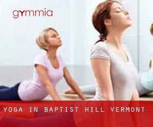 Yoga in Baptist Hill (Vermont)