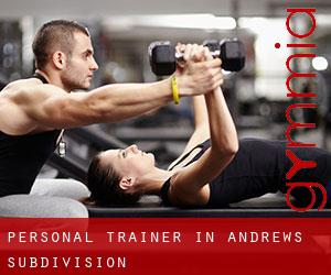Personal Trainer in Andrews Subdivision