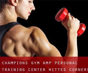 Champions Gym & Personal Training Center (Wittes Corners)