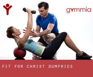 Fit For Christ (Dumfries)