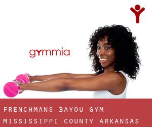 Frenchmans Bayou gym (Mississippi County, Arkansas)