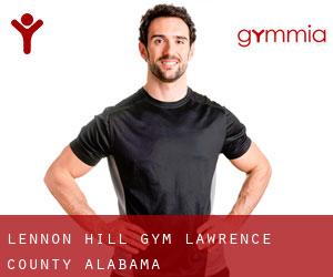 Lennon Hill gym (Lawrence County, Alabama)