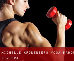 Michelle Kronenberg Yoga (Mahou Riviera)